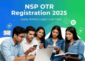 NSP OTR Registration 2025 – Apply Online, Login, Last Date