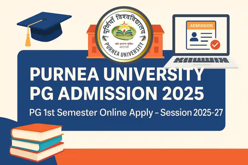 Purnea University PG Admission 2025 - Apply Online 1st Semester, purneau.ac.in