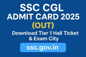SSC CGL Admit Card 2025 released