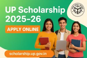 UP Scholarship 2025-26